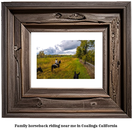 family horseback riding near me in Coalinga, California